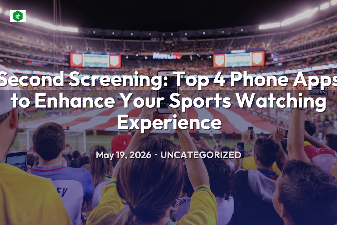Second Screening: Top 4 Phone Apps to Enhance Your Sports Watching … – Uncategorized | SYSTEM 14