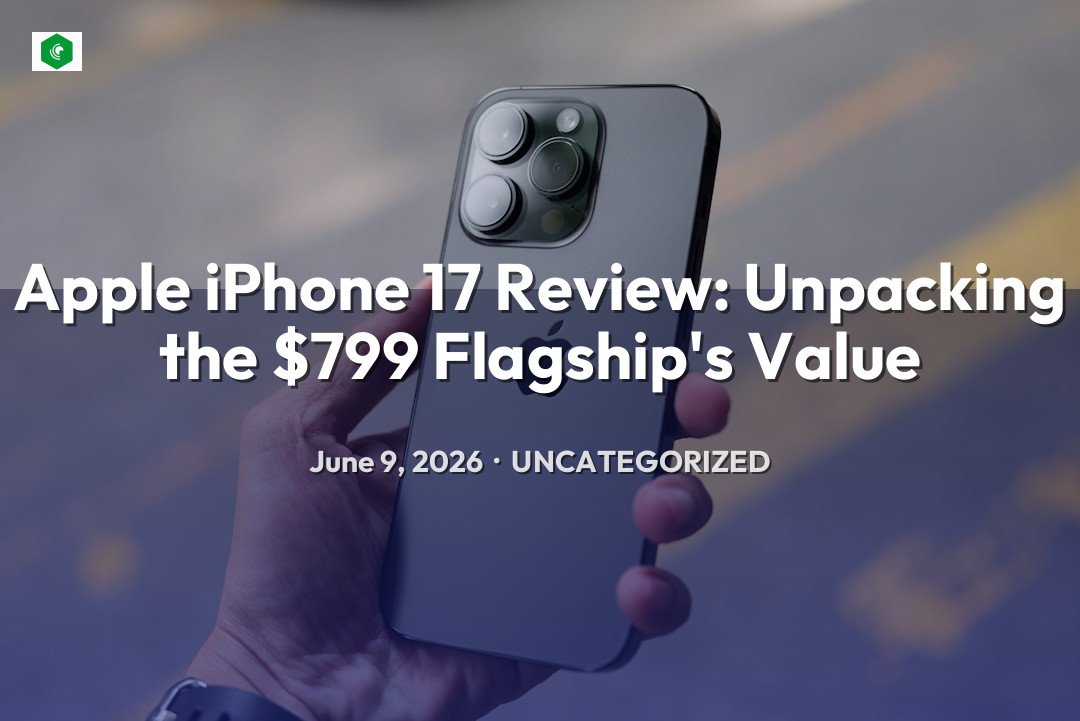 Apple iPhone 17 Review: Unpacking the $799 Flagship's Value – Uncategorized | SYSTEM 14