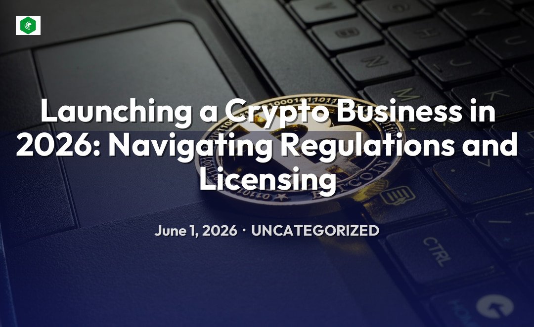 Launching a Crypto Business in 2026: Navigating Regulations and Lic… – Uncategorized | SYSTEM 14
